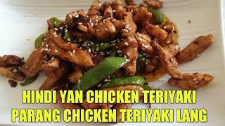 PARANG CHICKEN TERIYAKI LANG [upl. by Eldrida]