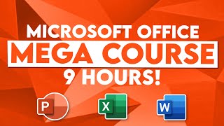 Microsoft Office Tutorial Learn Excel PowerPoint and Word  9 HOUR MS Office Course [upl. by Eerat]