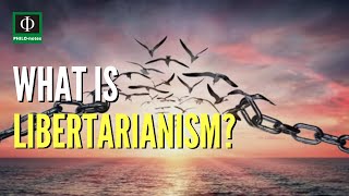 What is Libertarianism [upl. by Ennoira946]