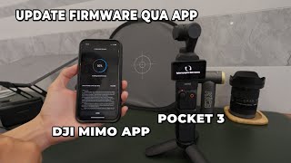 Cách Cập Nhật Firmware Mới Cho Pocket 3 Thông Qua App DJI MIMO [upl. by Tedder]