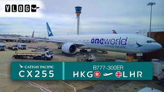 AirVlog 01  Cathay Pacific B777  CX255 Hong Kong to London  Egg Tarts Onboard [upl. by Nrubua300]