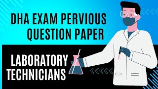 Laboratory technicians DHA exam previous question amp answers [upl. by Gnas]