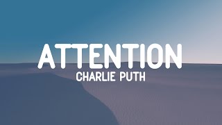 Charlie Puth  Attention Lyrics [upl. by Samohtnhoj261]