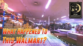 What Happened To This Walmart  Retail Archaeology [upl. by Harahs]