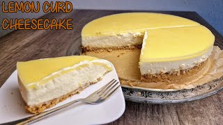 The Ultimate Lemon Curd Cheesecake Recipe  NoBake Cheesecake [upl. by Aneehsal]