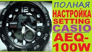 Casio AEQ100W Настройка часов [upl. by Einnaffit]