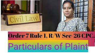 What is Order 7 Rule 1 RW Section26 of CPC particulars of plaint Advocate sowjanya [upl. by Niala]