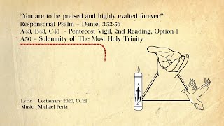 You are to be–Dan 3 Pent Vigil Read 2 amp Trinity CA Lyrics Lectionary 2020–CCBI Music M Peria [upl. by Chance]