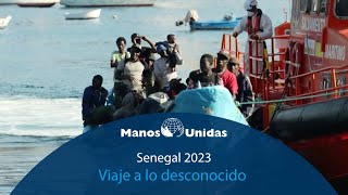 2023  Senegal  Viaje a lo desconocido Pueblo de Dios TVE  Manos Unidas [upl. by Gagliano]