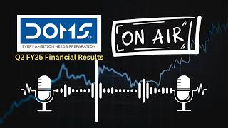 Doms Industries Ltd Q2 FY25 Financial Results  Quarterly Performance Breakdown amp Analysis [upl. by Nnarual]