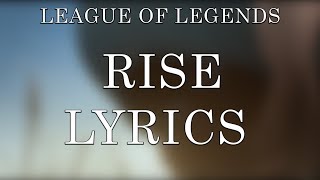 RISE Lyrics ft The Glitch Mob Mako and The Word Alive  Worlds 2018  League of Legends [upl. by Niltiac]