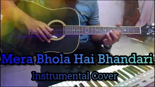 Mera Bhola Hai Bhandari  Instrumental Cover [upl. by Oranneg974]