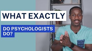 What EXACTLY do Psychologists do [upl. by Reinhardt913]