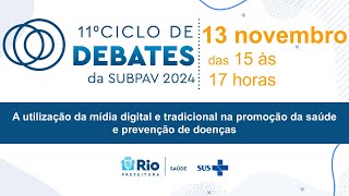 11° CD  A utilização da mídia digital e tradicional na promoção da saúde e prevenção de doenças [upl. by Yeldahc920]