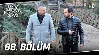 Eşkıya Dünyaya Hükümdar Olmaz 88 Bölüm  HD İZLE [upl. by Baniez]