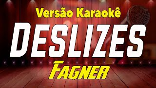 Fagner  Deslizes ao vivo Karaokê [upl. by Noonan644]