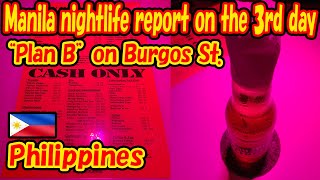 Manila nightlife report on the 3rd day Bar Fine at Plan B on quotBurgos Streetquot Manila Philippines [upl. by Hesler426]