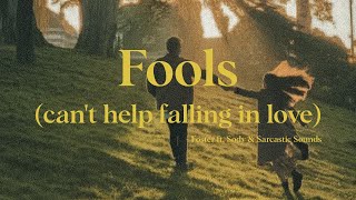 fools cant help falling in love  Foster feat Sody amp Sarcastic Sounds lyric video [upl. by Drofnats]