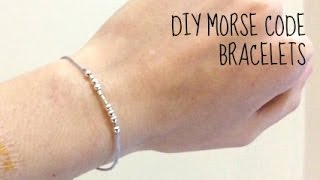 DIY Morse Code Bracelets  DIY JEWELLERY [upl. by Olmsted238]