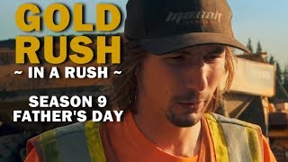 Gold Rush In a Rush  Season 9 Episode 10  Fathers Day [upl. by Nnaytsirk]