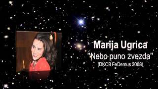 Marija Ugrica  Nebo puno zvezda DKCB FeDemus 2008 [upl. by Xanthus]