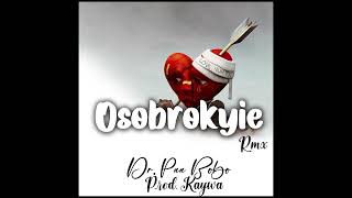 Dr Paa Bobo  Osobrokyie remix ft KAMG ENICE Prod by Kaywa [upl. by Halbeib]