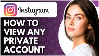 How To View Private Account On Instagram  Full Guide [upl. by Sesom]