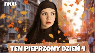 TEN PIEPRZONY DZIEŃ 4  FINAŁ [upl. by Einaeg]