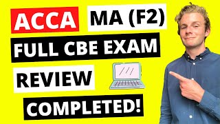 ⭐️ ACCA MA F2 CBE FULL EXAM REVIEW COMPLETED ⭐️ How to Pass ACCA Management Accountancy  ACCA F2 [upl. by Gnil]