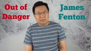 Out of Danger by James Fenton  Poetry Analysis How to Read a Poem [upl. by Jackquelin]