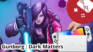 🎮 Lets play  Gunborg Dark Matters sur Nintendo Switch un petit air de Mega Man [upl. by Kahl]