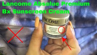 ✅ How To Use Lancome Absolue Premium Bx Sunscreen Cream Review [upl. by Pauletta]