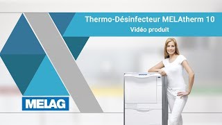 ThermoDésinfecteur MELAtherm 10  MELAG Vidéo produit [upl. by Shaylyn171]