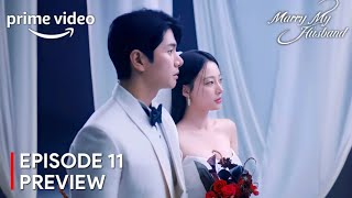 Marry My Husband Episode 11 Preview  Park Min Young ENG SUB [upl. by Novelc]