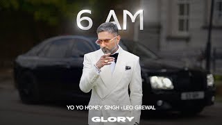 6 AM Visualizer Yo Yo Honey Singh  GLORY  Bhushan Kumar [upl. by Geesey]