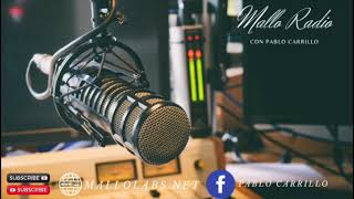 MALLO RADIO CON PABLO CARRILLO 52224 [upl. by Utham]