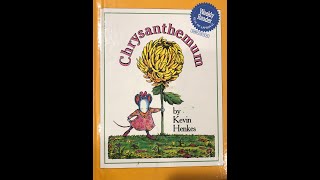 Chrysanthemum  Read Aloud [upl. by Alacim309]