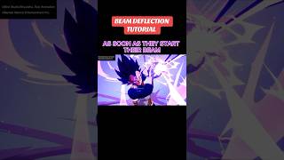 BEAM DEFLECTION TUTORIAL NOTE It takes 2 skill counts to perform sparkingzero dragonball [upl. by Eillor]