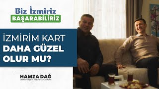 İzmirim Kart Daha Güzel Olur Mu Bence Olur  Hamza Dağ [upl. by Alyks330]