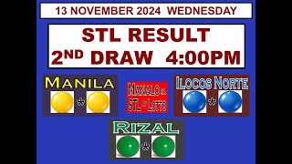 STL 2ND Draw 4PM Result STL Manila STL Ilocos Norte STL Rizal 13 November 2024 WEDNESDAY [upl. by Yelha]