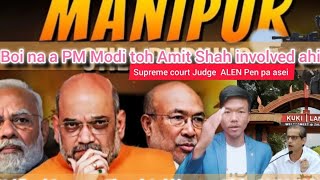 Supreme court Judge Khat in Kuki Attack bol sah hi PMModi toh Amit Shah toh NBiren Singh Ahi [upl. by Sanoy]