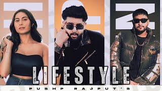 LIFESTYLE  OFFICIAL MUSIC VIDEO   PUSHP RAJPUT X RAVIN J  LOOK HERE I COME  2024 [upl. by Beverly]