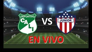 Deportivo Cali vs Junior EN VIVO ONLINE [upl. by Sisely703]