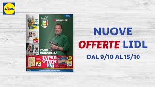 OFFERTE LIDL dal 910 al 1510  Sfoglia il nuovo volantino  Lidl Italia [upl. by Annie]