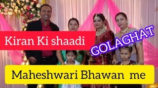 Golaghat Maheshwari Bhawan me shaadiwedding in Maheshwari Bhawan Golaghat [upl. by Nedgo373]