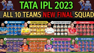 TATA IPL 2023  All Teams Full amp Final Squad  All Teams New Confirmed Squad  IPL All Squad 2023 [upl. by Annasor]