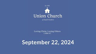 Union Church Service 92224 [upl. by Lacim]