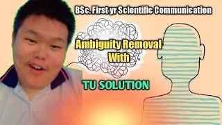 Ambiguity Removal With TU Question Solution  BSc 1st Year Scientific Communication CreditSubhu [upl. by Acirt808]