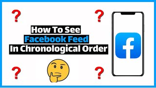 How To See Facebook Feed In Chronological Order 2024 [upl. by Nah]