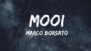 Mooi  Marco Borsato SongtekstLyrics 🎵 [upl. by Loleta]